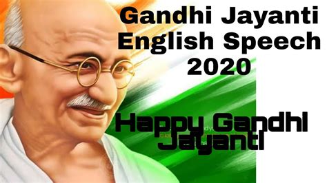 Gandhi Jayanti English Speech 2020|About Gandhiji| English Essay About Gandhiji - YouTube