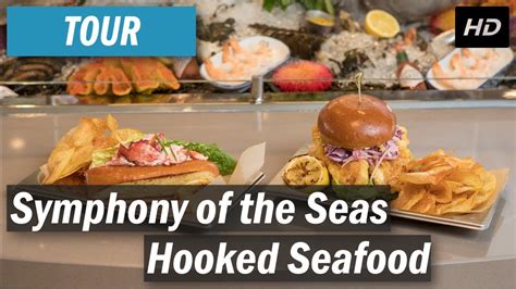 Symphony Of The Seas Hooked Menu - Cruise Gallery