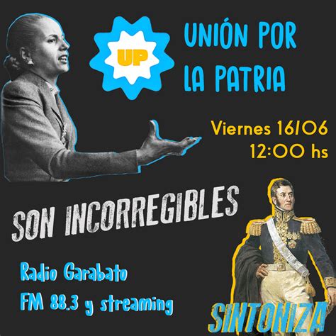 10. Unión por la Patria – Son Incorregibles