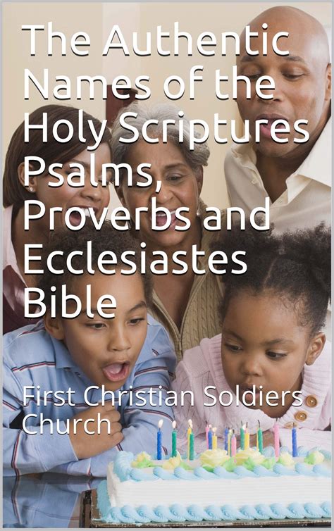 The Authentic Names of the Holy Scriptures Psalms, Proverbs and ...