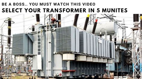 TRANSFORMER SELECTION- Electrical Design-2 - YouTube