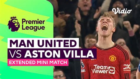 Man United vs Aston Villa - Extended Mini Match | Premier League 23/24 ...