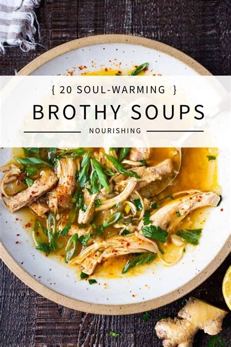 20 Comforting Broth-Based Soup Recipes | Feasting At Home