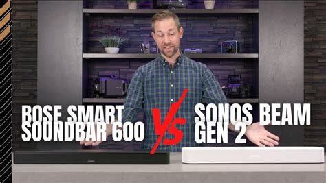 Bose Smart Soundbar 600 vs. Sonos Beam Gen 2 | The Bolt