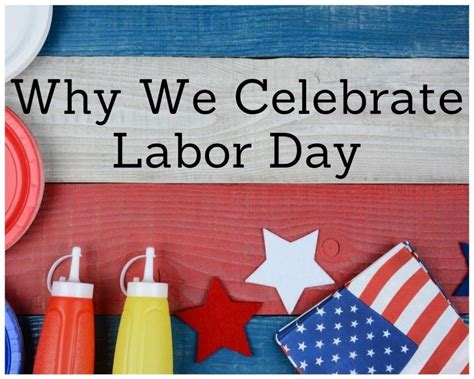 Why We Celebrate Labor Day #justapinchrecipes | Labor day holiday ...