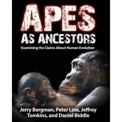 Apes As Ancestors: Examining the Claims About Human Evolution