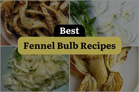 15 Fennel Bulb Recipes That'll Make Your Taste Buds Swoon! | DineWithDrinks