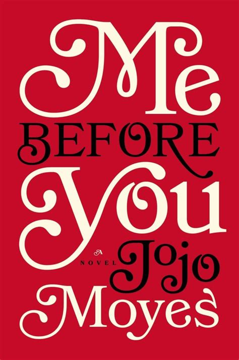 Me Before You by Jojo Moyes - Everyday Reading