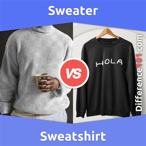 Sweater vs. Sweatshirt: 5 Key Differences, Pros & Cons, Similarities ...