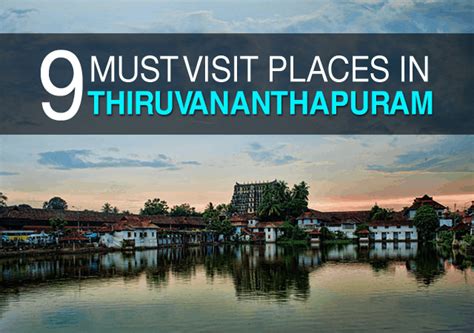 9 Places to visit in Thiruvananthapuram - Paradise Holidays - Blog