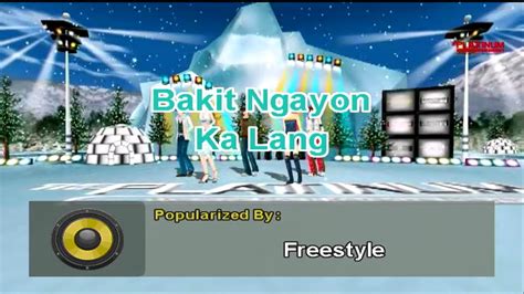 Bakit Ngayon Ka Lang - Freestyle (Karaoke/Instrumental) - YouTube