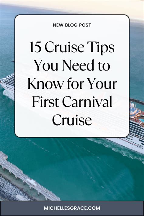 15 Cruise Tips you need to Know for your first Carnival Cruise - Michelle Grace