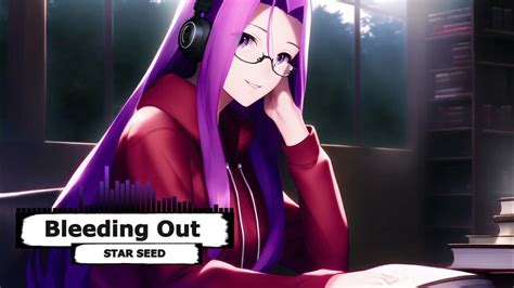 Bleeding Out - Nightcore - YouTube