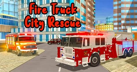 Fire Truck City Rescue - Online Game - Play for Free | Keygames.com