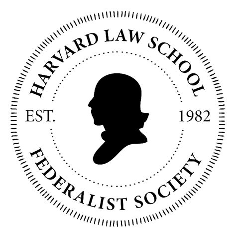 The Harvard Federalist Society – Conservative and Libertarian Students at Harvard Law School