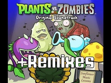 Plants Vs Zombies Soundtrack + Remixes - YouTube