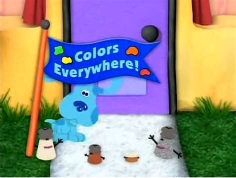 Colors Everywhere!/Gallery | Blue's Clues Wiki | Fandom