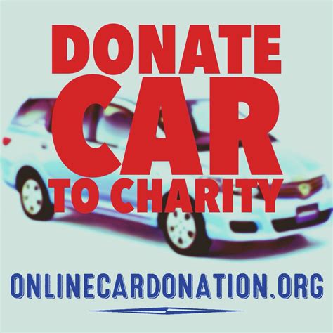 DONATE CAR TO CHARITY - CHARITY TAX DEDUCTION