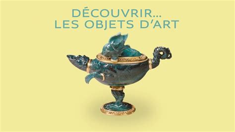 TEASER - Découvrir... les Objets d'art