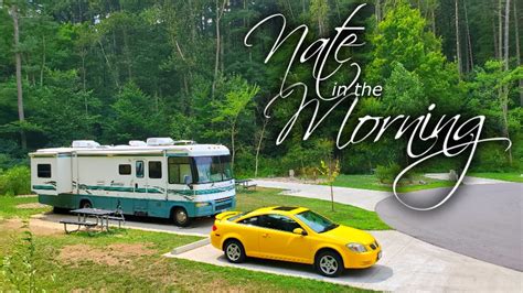 Nate in the Morning - I'm Back! RV Camping at Tappan Lake Park in ...