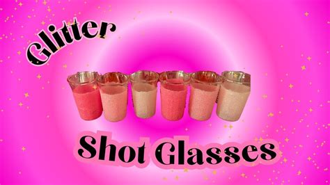 Pink glitter shot glasses 💖 - YouTube