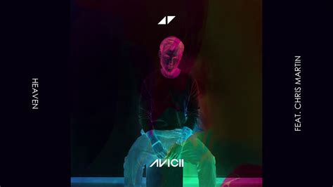 Avicii - Heaven “Audio” ft. Chris Martin - YouTube