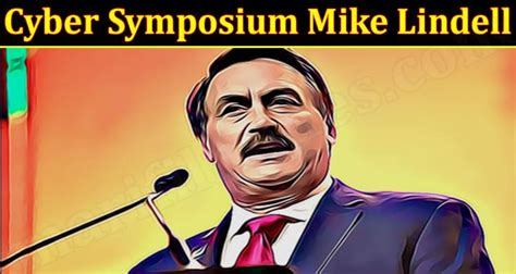 Cyber Symposium Mike Lindell (Aug) Find Out More Here!