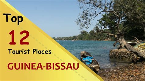 "GUINEA-BISSAU" Top 12 Tourist Places | Guinea-Bissau Tourism - YouTube