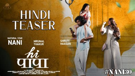 Hi Nanna Hindi Teaser Trailer| Nani 30 title teaser| Nani| Mrunal ...