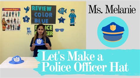 Art Project - Let's Make a Police Officer Hat with Ms. Melanie - YouTube