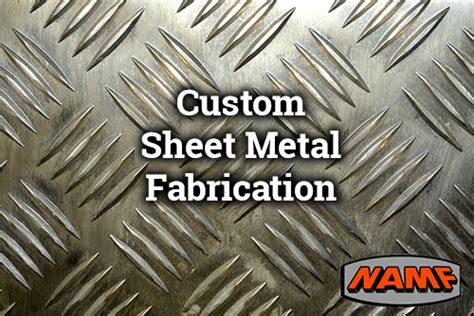 Custom Sheet Metal Fabrication | Industrial Uses | NAMF