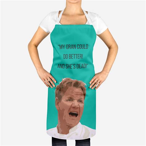 Gordon Ramsay Apron 'my Gran Could Do Better' Funny - Etsy UK