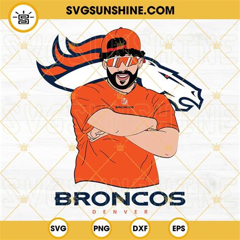 Bad Bunny Denver Broncos SVG DXF EPS PNG Cricut Silhouette Vector Clipart