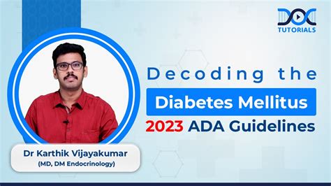 Decoding the ADA Diabetes Mellitus 2023 Guidelines by Dr Karthik Vijaya ...