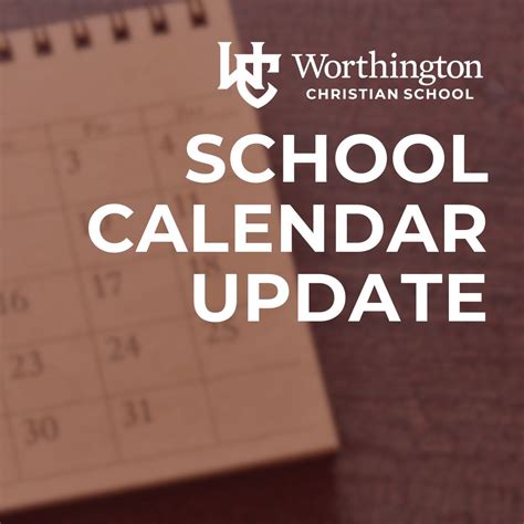 School Calendar Update - Worthington Christian School