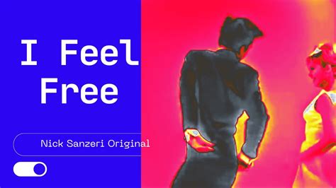 I Feel Free - YouTube