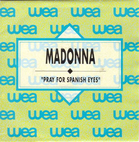 Madonna – Pray For Spanish Eyes – Vinyl (7", 45 RPM, Promo), 1990 ...