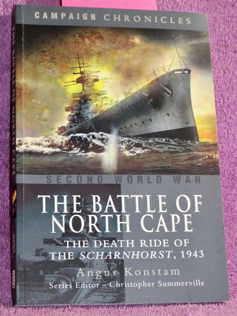 The Battle of the North Cape: The Death Ride of the Scharnhorst, 1943 ...