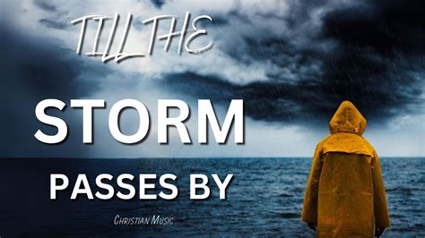 Till the Storm Passes by - Hymn - YouTube