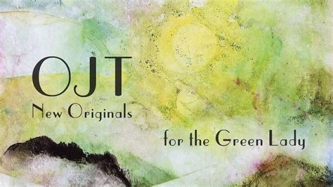 'New Originals for the Green Lady' OJT - ABC Jazz