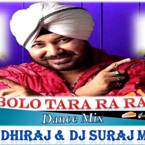 Listen to playlists featuring Bolo Tara Ra Ra - Dance Mix - DJ DHIRAJ ...