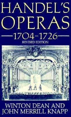 Handel's Operas, 1704-1726 book by Winton Dean: 9780198164418