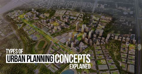 Types of Urban planning Concepts Explained - RTF