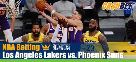 Los Angeles Lakers vs. Phoenix Suns NBA Game 5 Playoffs and Picks