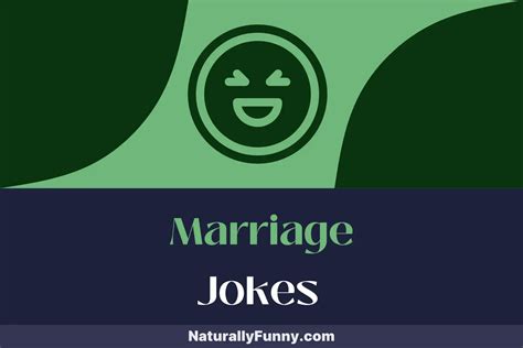 640 Marriage Jokes That Show Love Is a Laughing Matter - Naturally Funny