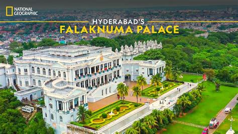 Hyderabad's Falaknuma Palace | It Happens Only in India | National Geographic - YouTube