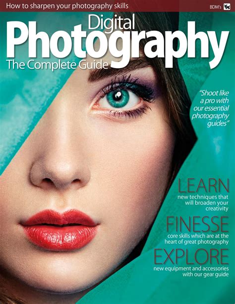 Digital Photography - The Complete Guide Magazine - Digital Photography ...