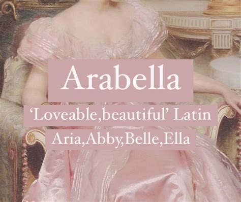 Princess girl name Arabella. Beautiful character names. Pretty Names ...