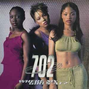 702 - Where My Girls At? (1999, Vinyl) | Discogs