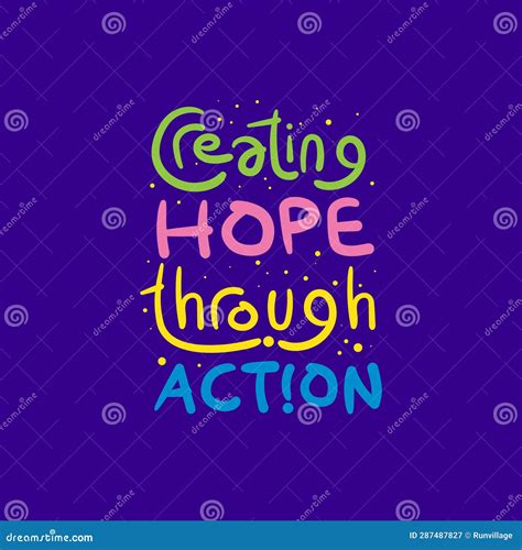 Creating Hope through Action Quote Stock Vector - Illustration of ...